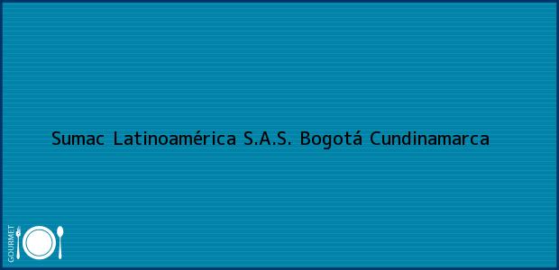 Teléfono, Dirección y otros datos de contacto para Sumac Latinoamérica S.A.S., Bogotá, Cundinamarca, Colombia