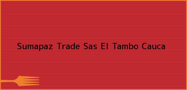 Teléfono, Dirección y otros datos de contacto para Sumapaz Trade Sas, El Tambo, Cauca, Colombia