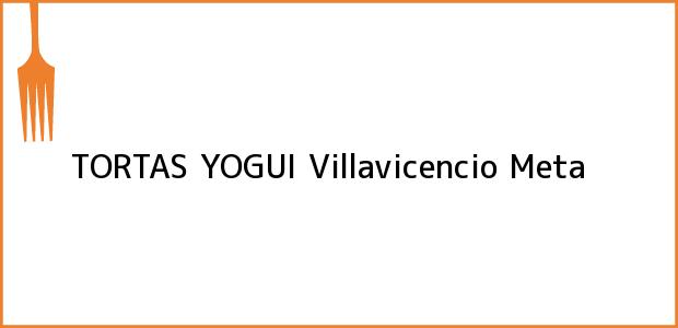 Teléfono, Dirección y otros datos de contacto para TORTAS YOGUI, Villavicencio, Meta, Colombia