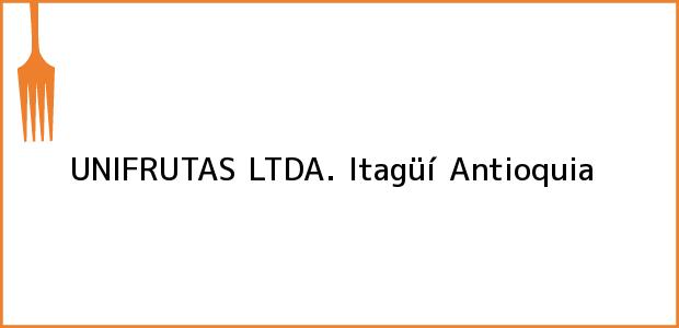 Teléfono, Dirección y otros datos de contacto para UNIFRUTAS LTDA., Itagüí, Antioquia, Colombia
