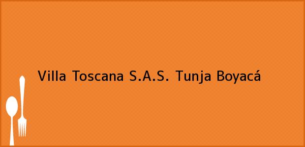 Teléfono, Dirección y otros datos de contacto para Villa Toscana S.A.S., Tunja, Boyacá, Colombia