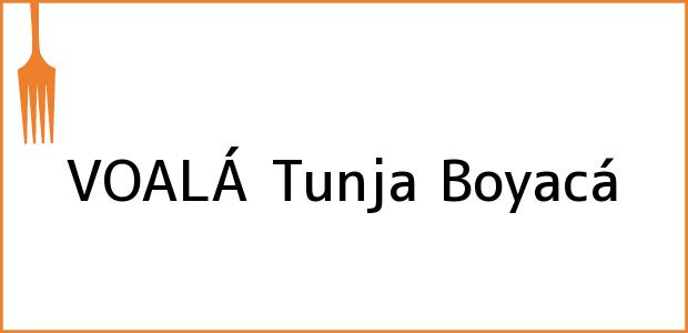 Teléfono, Dirección y otros datos de contacto para VOALÁ, Tunja, Boyacá, Colombia