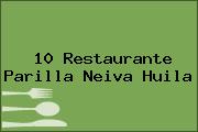 10 Restaurante Parilla Neiva Huila