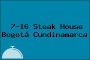 7-16 Steak House Bogotá Cundinamarca