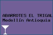 Ver abarrotes el trigal medellin antioquia ABARROTES EL TRIGAL Medellín Antioquia