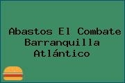 Abastos El Combate Barranquilla Atlántico