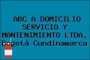 ABC A DOMICILIO SERVICIO Y MANTENIMIENTO LTDA. Bogotá Cundinamarca