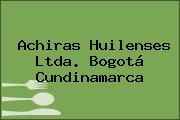 Achiras Huilenses Ltda. Bogotá Cundinamarca