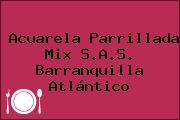 Ver acuarela parrillada mix sas barranquilla atlantico Acuarela Parrillada Mix S.A.S. Barranquilla Atlántico