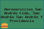 Aeroservicios San Andrés Ltda. San Andrés San Andrés Y Providencia