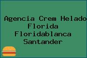 Agencia Crem Helado Florida Floridablanca Santander