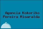 Agencia Kokoriko Pereira Risaralda