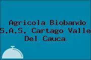 Agricola Biobando S.A.S. Cartago Valle Del Cauca