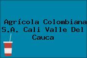 Agrícola Colombiana S.A. Cali Valle Del Cauca