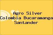 Agro Silver Colombia Bucaramanga Santander