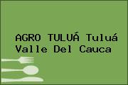 Ver agro tulua tulua valle del cauca AGRO TULUÁ Tuluá Valle Del Cauca
