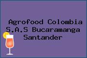 Agrofood Colombia S.A.S Bucaramanga Santander