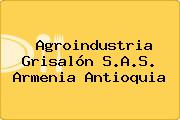 Agroindustria Grisalón S.A.S. Armenia Antioquia