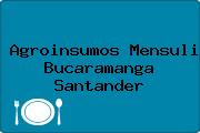 Agroinsumos Mensuli Bucaramanga Santander
