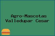 Agro-Mascotas Valledupar Cesar
