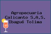 Agropecuaria Calicanto S.A.S. Ibagué Tolima