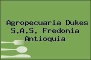Agropecuaria Dukes S.A.S. Fredonia Antioquia