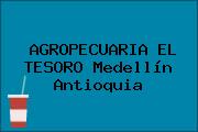 AGROPECUARIA EL TESORO Medellín Antioquia