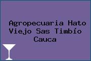 Ver agropecuaria hato viejo sas timbio cauca Agropecuaria Hato Viejo Sas Timbío Cauca
