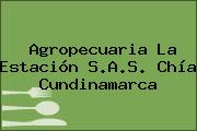 Agropecuaria La Estación S.A.S. Chía Cundinamarca