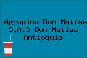 Agropino Don Matías S.A.S Don Matías Antioquia