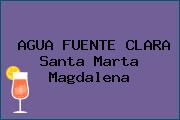 AGUA FUENTE CLARA Santa Marta Magdalena
