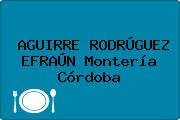 AGUIRRE RODRÚGUEZ EFRAÚN Montería Córdoba
