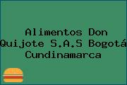 Alimentos Don Quijote S.A.S Bogotá Cundinamarca