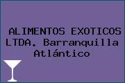 ALIMENTOS EXOTICOS LTDA. Barranquilla Atlántico