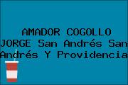 AMADOR COGOLLO JORGE San Andrés San Andrés Y Providencia