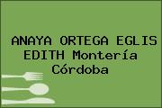 ANAYA ORTEGA EGLIS EDITH Montería Córdoba