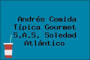 Andrés Comida Típica Gourmet S.A.S. Soledad Atlántico