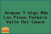 Arepas Y Algo Más Los Pinos Palmira Valle Del Cauca