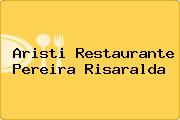 Aristi Restaurante Pereira Risaralda