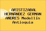Ver aristizabal hernandez german andres medellin antioquia ARISTIZABAL HERNÁNDEZ GERMAN ANDRES Medellín Antioquia