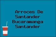 Arroces De Santander Bucaramanga Santander