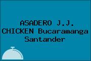 ASADERO J.J. CHICKEN Bucaramanga Santander