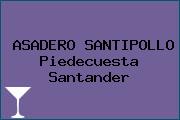 ASADERO SANTIPOLLO Piedecuesta Santander