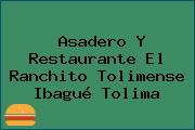 Asadero Y Restaurante El Ranchito Tolimense Ibagué Tolima