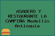 ASADERO Y RESTAURANTE LA CAMPIÑA Medellín Antioquia