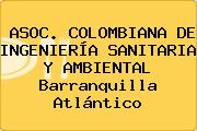 ASOC. COLOMBIANA DE INGENIERÍA SANITARIA Y AMBIENTAL Barranquilla Atlántico