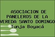 ASOCIACION DE PANELEROS DE LA VEREDA SANTO DOMINGO Tunja Boyacá