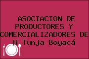 ASOCIACION DE PRODUCTORES Y COMERCIALIZADORES DE H Tunja Boyacá