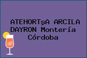ATEHORTºA ARCILA DAYRON Montería Córdoba