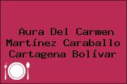 Aura Del Carmen Martínez Caraballo Cartagena Bolívar